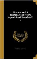 Literatura eská devatenáctého stoleti. Napsali Josef Hanu [et al.]; 3