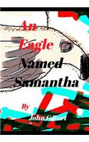 An Eagle Named Samantha.