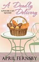Deadly Delivery