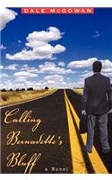 Calling Bernadette's Bluff: (English)