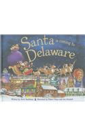 Santa Is Coming to Delaware