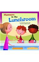 Manners in the Lunchroom