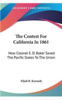 Contest For California In 1861