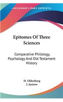 Epitomes Of Three Sciences