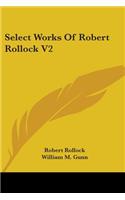 Select Works Of Robert Rollock V2