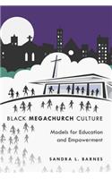 Black Megachurch Culture