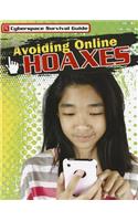 Avoiding Online Hoaxes: (Cyberspace Survival Guide)