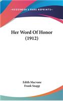 Her Word Of Honor (1912)