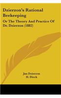 Dzierzon's Rational Beekeeping