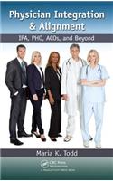 Physician Integration & Alignment