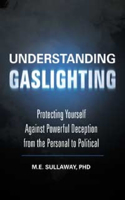Understanding Gaslighting