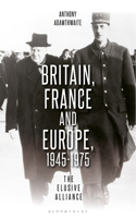 Britain, France and Europe, 1945-1975