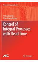 Control of Integral Processes with Dead Time