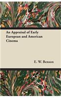 An Appraisal of Early European and American Cinema