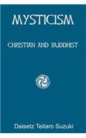 Mysticism: Christian and Buddhist