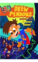 Drew Pendous Escapes from Treasure Island (Drew Pendous #4)