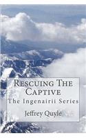 Rescuing The Captive