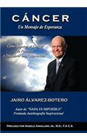 C Ncer Un Mensaje de Esperanza