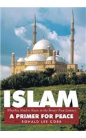 Islam, What You Need to Know in the Twenty-First Century