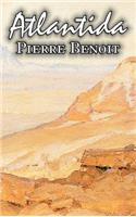 Atlantida by Pierre Benoit, Fiction, Literary