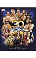 30 Years of WrestleMania
