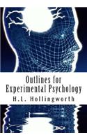 Outlines for Experimental Psychology