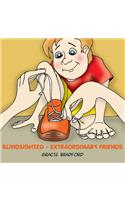 Blindsighted - Extraordinary Friends