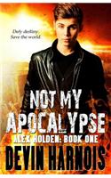 Not My Apocalypse