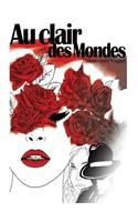 Au clair des Mondes