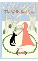 The Wolf's Red Rose: (English)