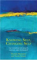 Knowing Self, Changing Self