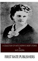 Collection of Kate Chopin's Short Stories