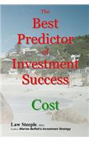 Best Predictor of Investment Success