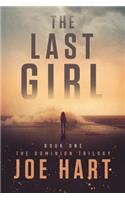 The Last Girl: (1 The Dominion Trilogy)
