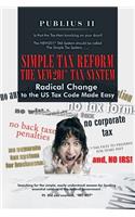 Simple Tax Reform - The NEW201* TAX System