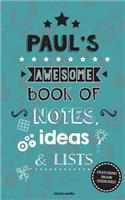 Paul's Awesome Book Of Notes, Lists & Ideas: Featuring brain exercises!(English)