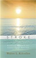 Stroke: Promising Research that Could Change Your Life(English)