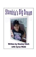 Standria's Big Dream