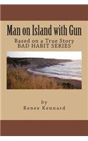 Man on Island with Gun