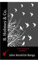 R. Holmes & Co.