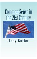 Common Sense in the 21st Century