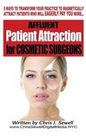 Affluent Patient Attraction for Cosmetic Surgeons