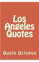 Los Angeles Quotes