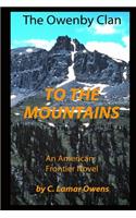 To the Mountains