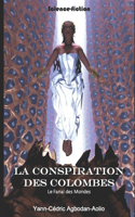 La Conspiration des Colombes