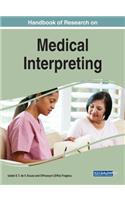Handbook of Research on Medical Interpreting