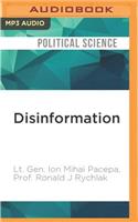 Disinformation: Former Spy Chief Reveals Secret Strategies for Undermining Freedom, Attacking Religion, and Promoting Terrorism