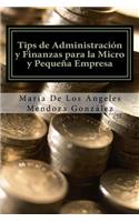 Tips de Administración y Finanzas para la Micro y Pequeña Empresa