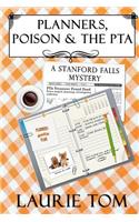 Planners, Poison & the PTA