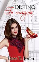 Destino: tu corazón